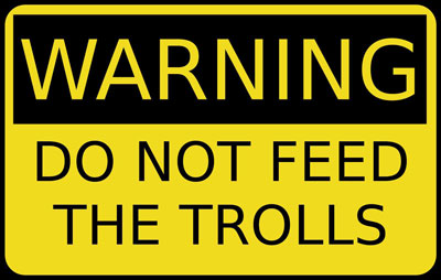 não alimente os trolls