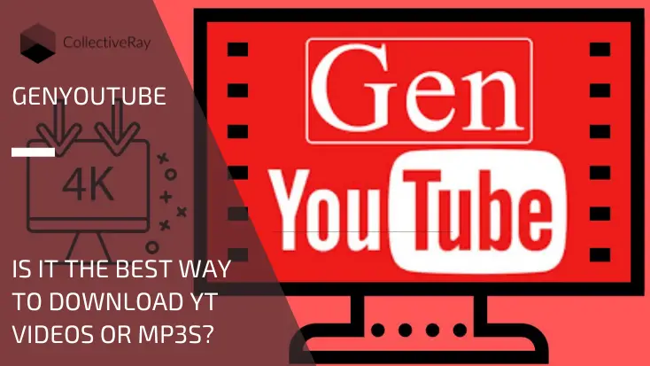 GenYouTube - Téléchargez des vidéos Youtube gratuitement ou en MP3