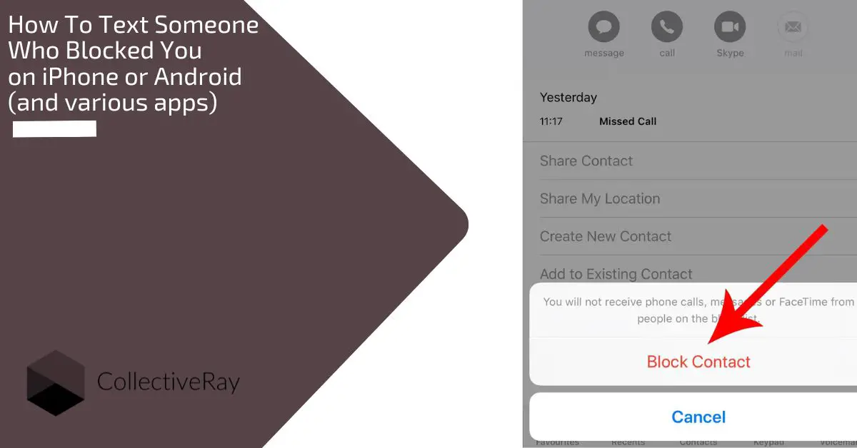 How To Text Someone Who Blocked You on iPhone or Android and various apps