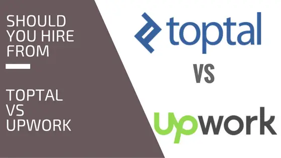 Toptal versus Upwork