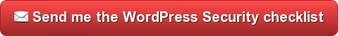 Send mig WordPress-sikkerhedstjekliste